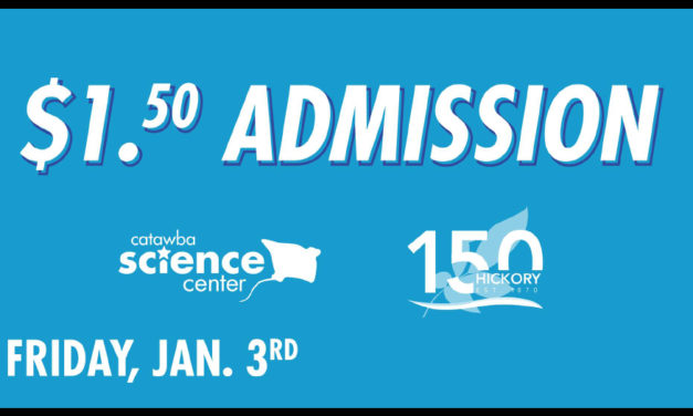 Catawba Science Center Offers $1.50 Admission, Friday, Jan. 3