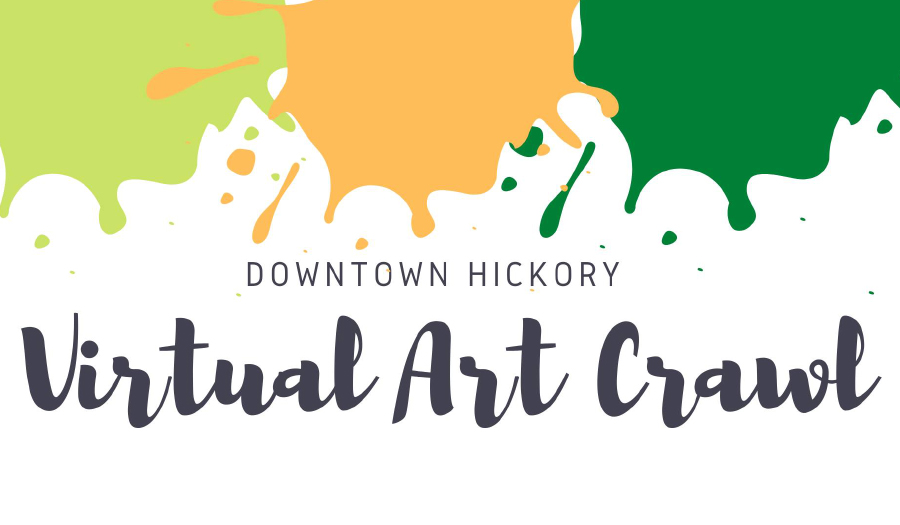 Enjoy A Virtual Art Crawl In Downtown Hickory, May 16