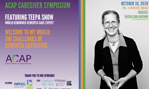 ACAP’s Caregiver Symposium With World Renowned Dementia Expert, Friday, October 30