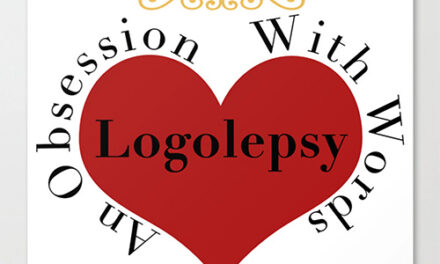 Logolepsy: An Obsession With Words, August 6 – September 24