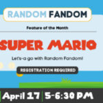 Register For Random Fandom: Super Mario At Library, April 17