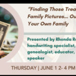 Finding Those Treasured Family Pictures, Beaver Library, 6/1